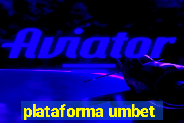 plataforma umbet